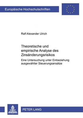 Cover of Theoretische Und Empirische Analyse Des Zinsaenderungsrisikos