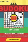 Book cover for All sudoku mix levels. 400 puzzle collection.