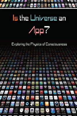 Book cover for Is the Universe an App?