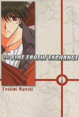 Book cover for The Flat Earth/Exchange, Vol. 1