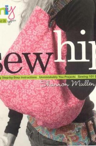 Cover of Make It You (R) - Sew Hip