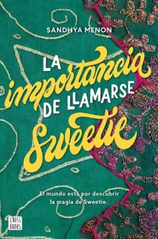 Cover of La Importancia de Llamarse Sweetie