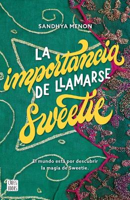 Book cover for La Importancia de Llamarse Sweetie