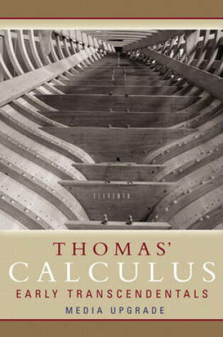 Cover of Thomas' Calculus, Early Transcendentals, Media Upgrade