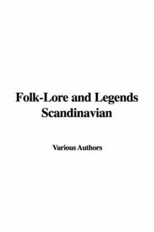 Cover of Folk-Lore and Legends Scandinavian