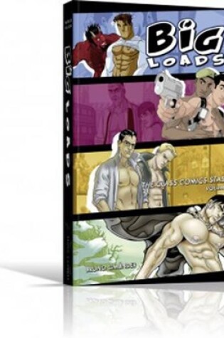 Cover of Big Loads - The Class Comic Stash!