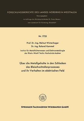 Book cover for UEber Die Metallgehalte in Den Schlacken Des Bleischachtofenprozesses Und Ihr Verhalten Im Elektrischen Feld