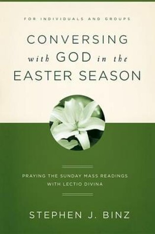 Cover of Conversing with God in the Easter Season