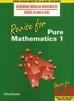 Cover of Heinemann Modular Maths Edexcel Revise for Pure Maths 1