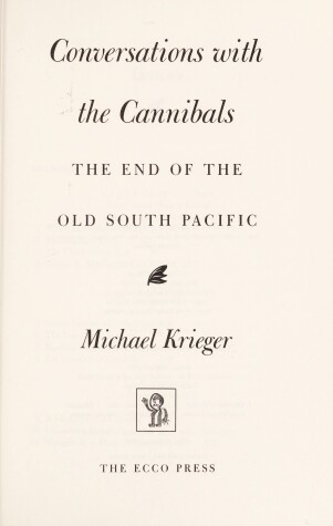 Book cover for Conversations with the Cannibals - the End of the Old South Pacific