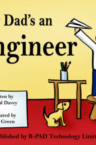 Cover of My Dad's an Engineer