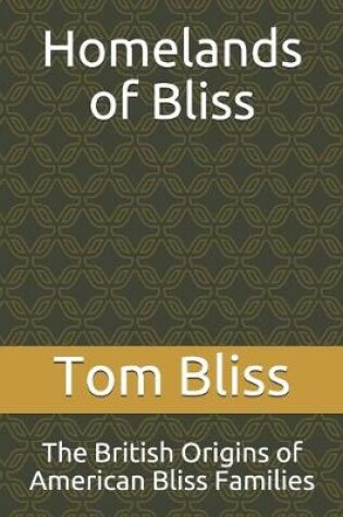 Cover of Homelands of Bliss