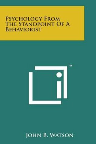 Cover of Psychology from the Standpoint of a Behaviorist