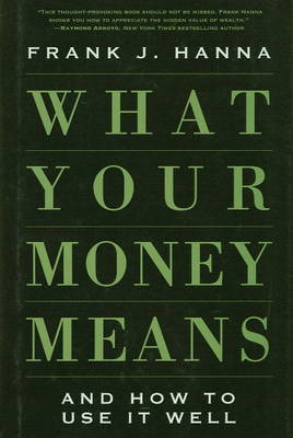 Book cover for What Your Money Means