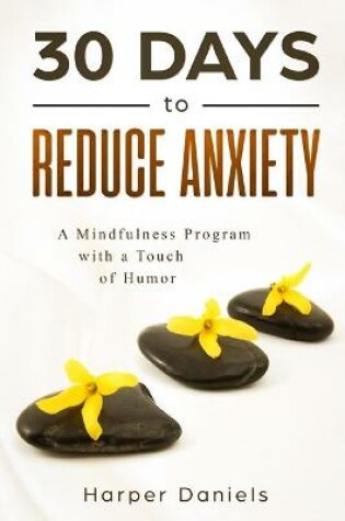 Cover of 30 Days to Reduce Anxiety