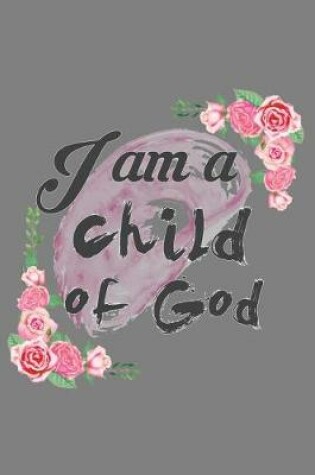Cover of I'M A Child Of God