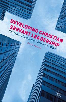 Book cover for Developing Christian Servant Leadership