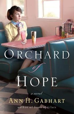 Book cover for Orchard of Hope A Novel