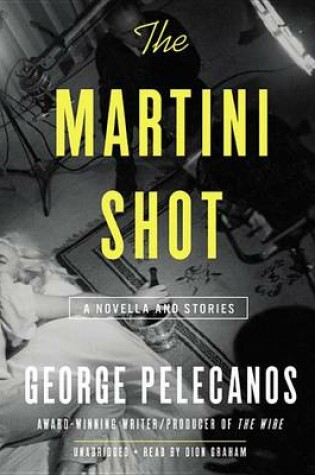 Cover of The Martini Shot