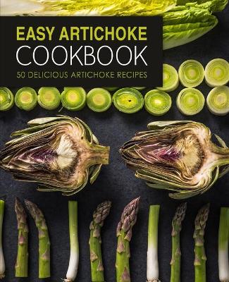 Book cover for Easy Artichoke Cookbook