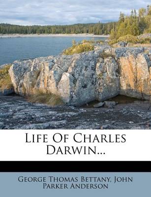 Book cover for Life of Charles Darwin...