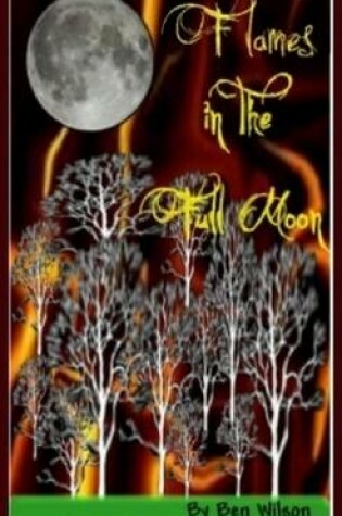 Cover of Flames in The Full Moon