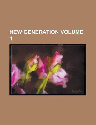 Book cover for New Generation Volume 1