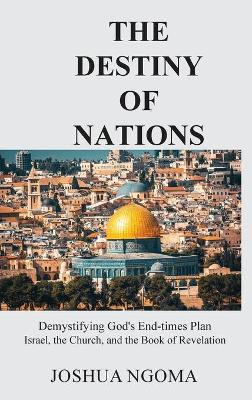 Book cover for The Destiny of Nations