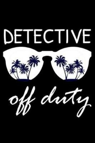 Cover of Detective Off Duty