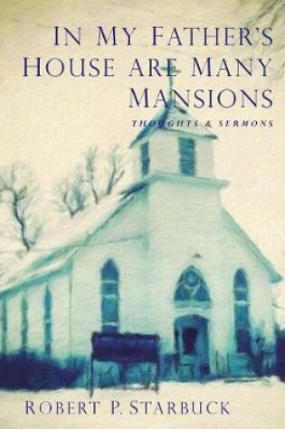 Cover of In My Father's House Are Many Mansions