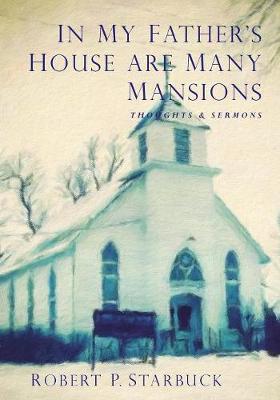 Book cover for In My Father's House Are Many Mansions