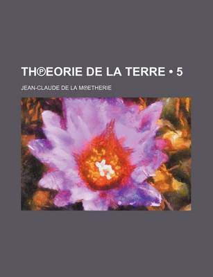 Book cover for Th Eorie de La Terre (5)