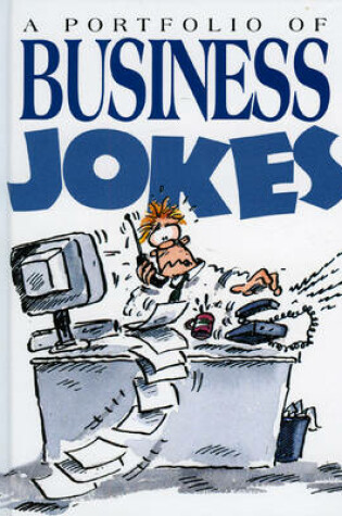 Cover of A Portfolio of Business Jokes