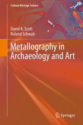 Cover of Metallography in Archaeology and Art