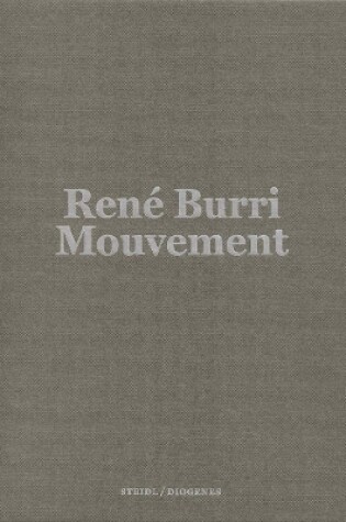 Cover of René Burri: Mouvement / Movement
