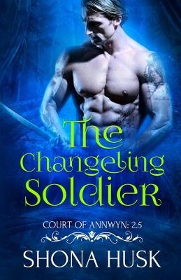 Book cover for The Changeling Soldier