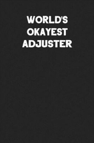 Cover of World's Okayest Adjuster