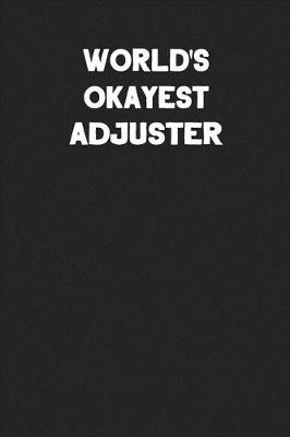 Book cover for World's Okayest Adjuster