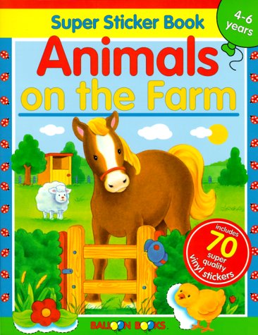 Book cover for Animals on the Farm Super Sticker Book