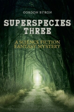 Cover of Superspecies Three