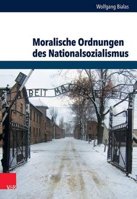 Cover of Moralische Ordnungen Des Nationalsozialismus