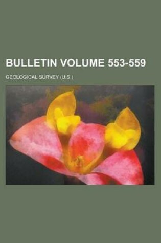 Cover of Bulletin Volume 553-559