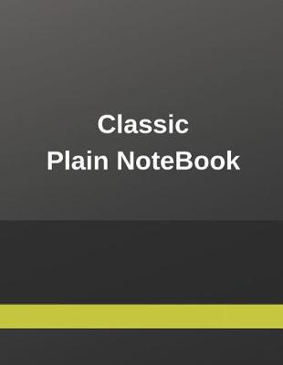 Book cover for Classic Plain Notebook