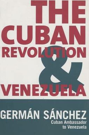 Cover of The Cuban Revolution and Venezuela