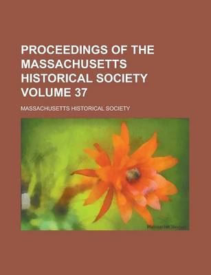 Book cover for Proceedings of the Massachusetts Historical Society (Ser.2, V.19)