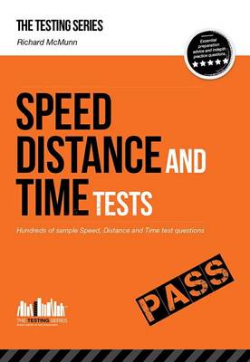 Book cover for Speed, Distance and Time Tests: Over 450 Sample Speed, Distance and Time Test Questions