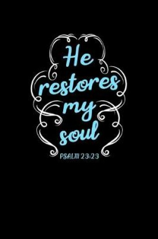 Cover of He Restores My Soul