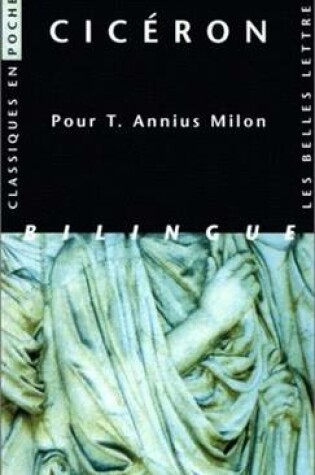 Cover of Ciceron, Pour T. Annius Milon