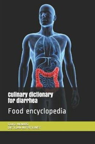 Cover of Culinary dictionary for diarrhea