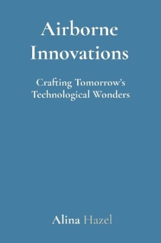 Cover of Airborne Innovations
